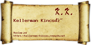 Kellerman Kincső névjegykártya